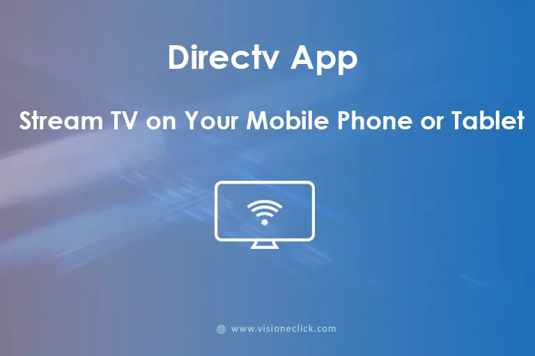 What Channels Can I Watch Live On My Computer Or Mobile Device With Directv?