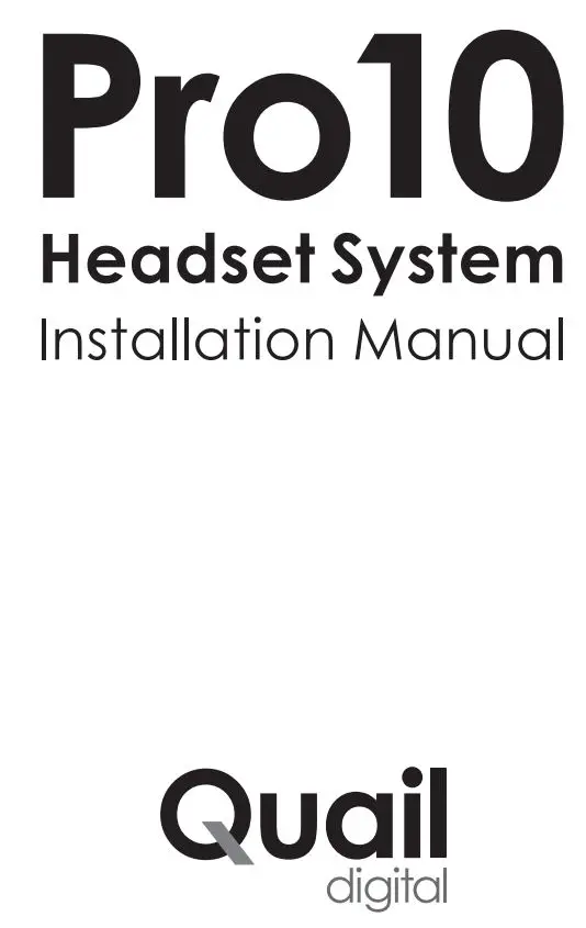 Quail Pro10 Headset System Installation Guide