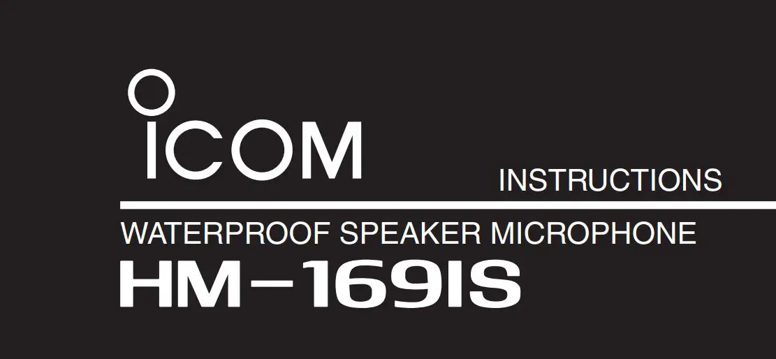 ICOM HM-169IS Water Proof Speaker Microphone Instructions