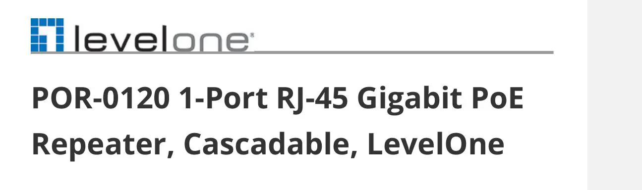level one POR 0120 1 Port RJ 45 Gigabit PoE Repeater Instructions