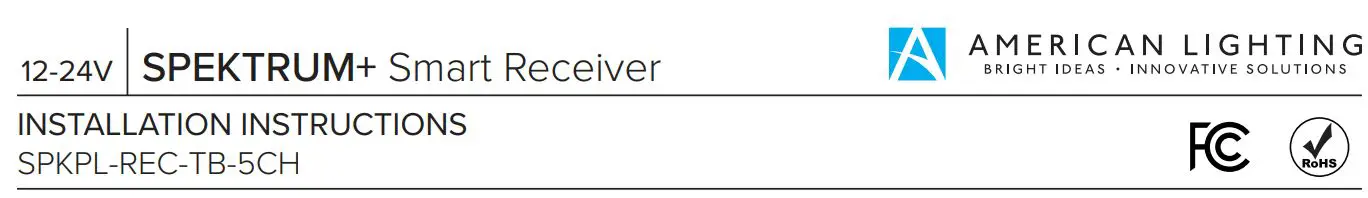 AMERICAN LIGHTING SPKPL-REC-TB-5CH Spektrum Plus 5 Channel Receiver Instruction Manual
