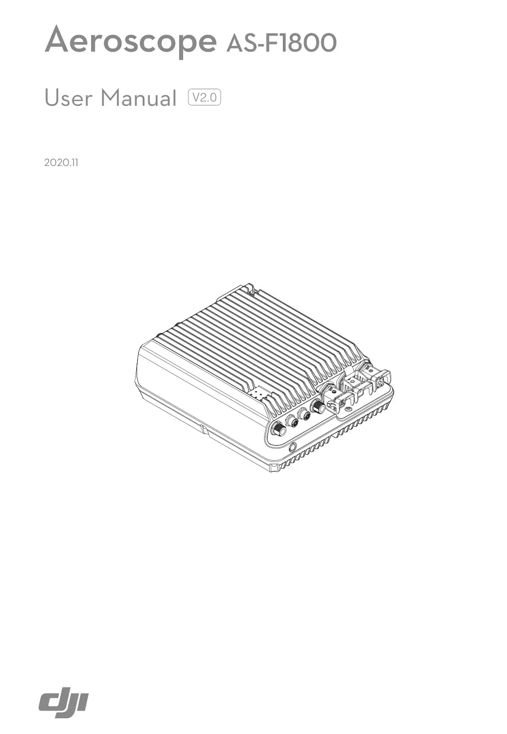 dji AS-F1800 Aeroscope Stationary Unit User Manual