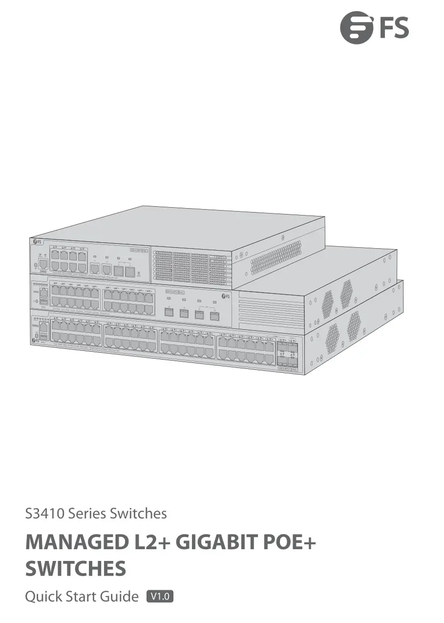 FS Managed L2+ Gigabit PoE+ Switches User Guide