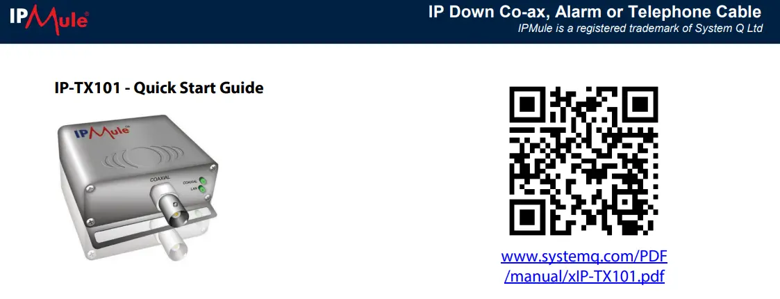 IPMule IP-TX101 IP Down Co-ax Single Unit User Guide
