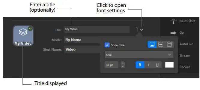 Telestream Wirecast Plugin for Stream Deck User Guide - Alternatively, in any mode you can enter a Title in the Property Inspector to override