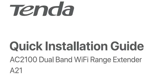 Tenda A21 AC2100 Dual Band WiFi Range Extender Installation Guide