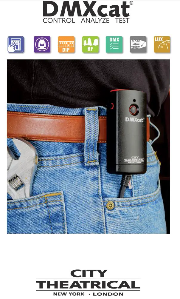 CITY THEATRICAL CIT6000 DMXcat Multi Fixture Test Tool User Manual - Multi Function test tool