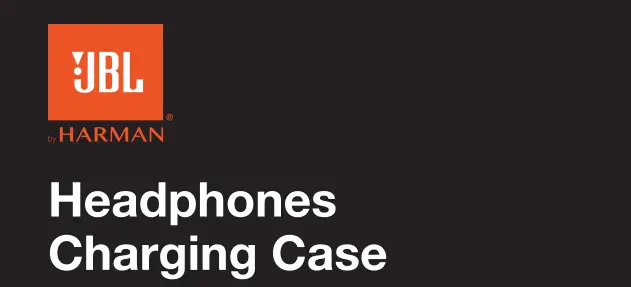 JBL Headphones Charging Case Manual