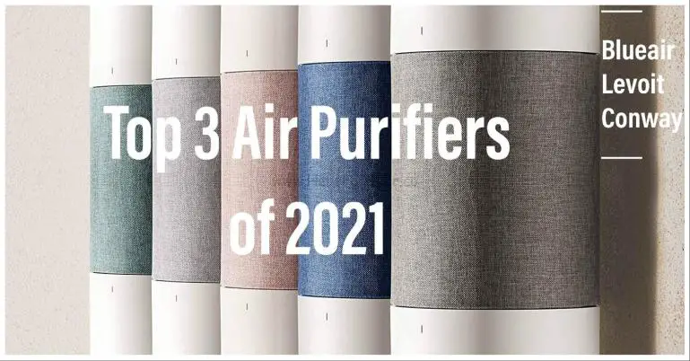 Top Air Purifiers Of 2021 For Cleaner Air