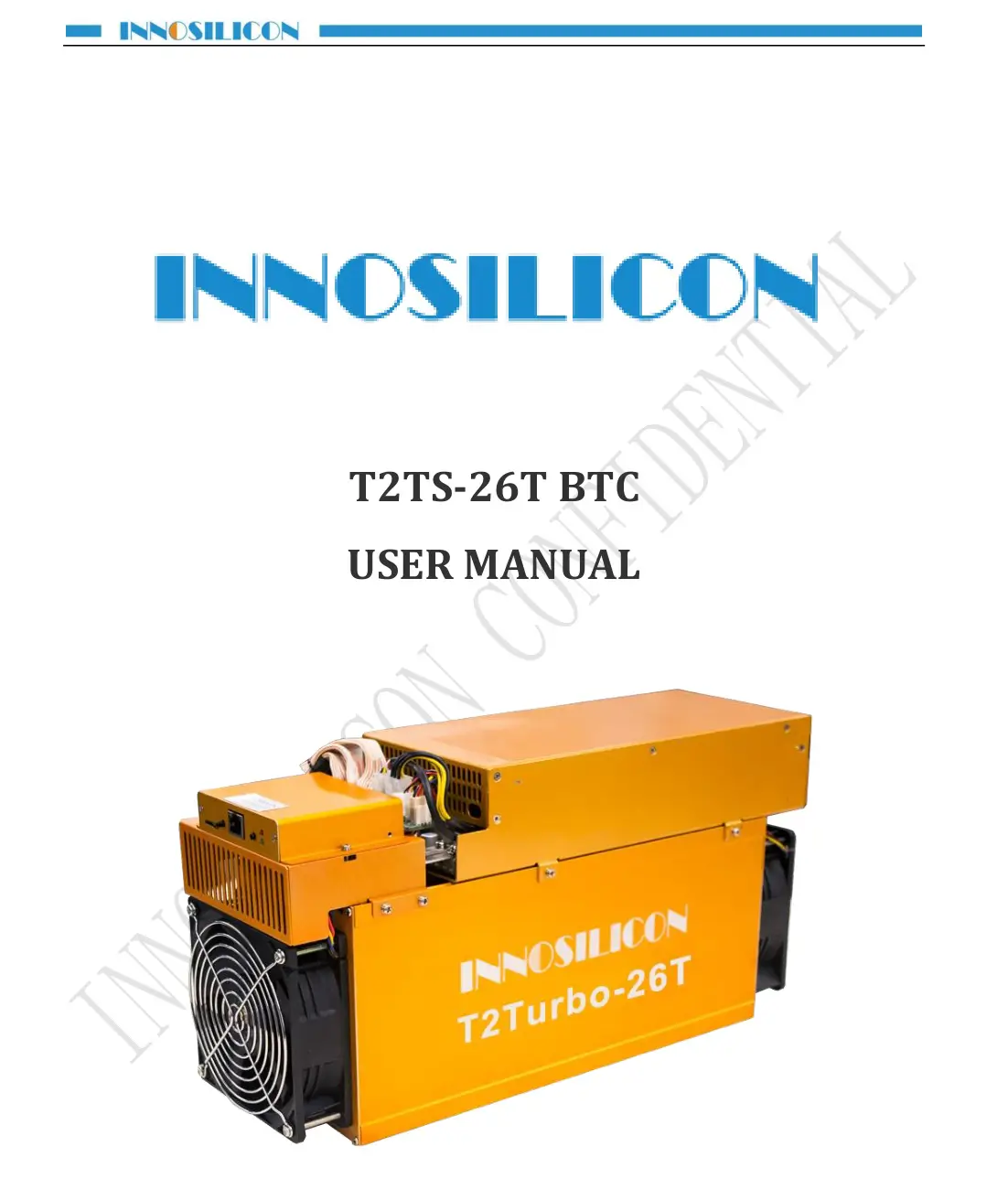 INNOSILICON T2TS-26T BTC Miner Bitcoin Miner 1980W SHA-256 include PSU and Power Cord User Manual