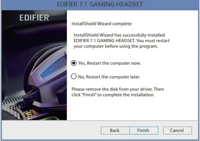 EDIFIER HECATE G4 7.1 Multi-channel Gaming Headphones User Guide - After installation is finished