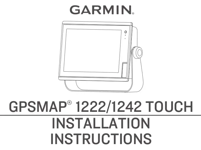 GARMIN GPSMAP 1222 Touch Chartplotter Installation Guide