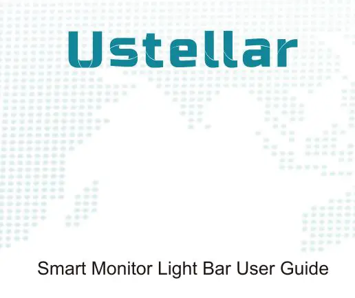 Ustellar B099Z9V3KM Smart Monitor Light Bar User Guide
