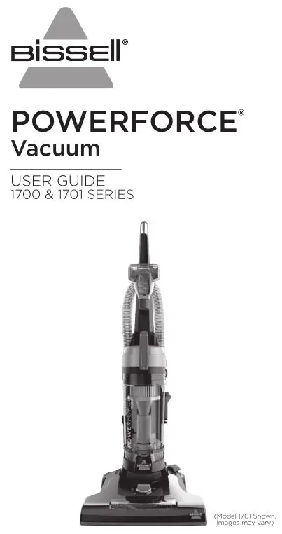 Bissell 1700 and 1701 Series Powerforce Vacuum User Guide