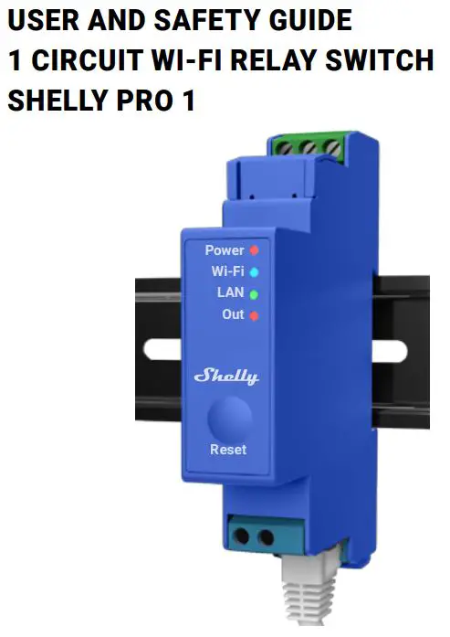 SHELLY-PRO-1 1 Circuit Wi-Fi Relay Switch User Guide