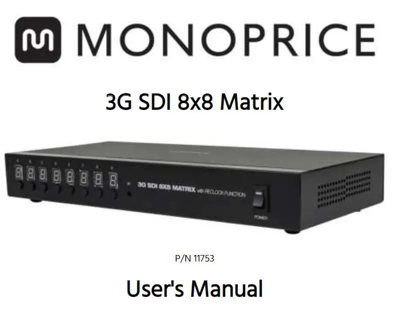 MONOPRICE 3G SDI 8x8 Matrix User Manual