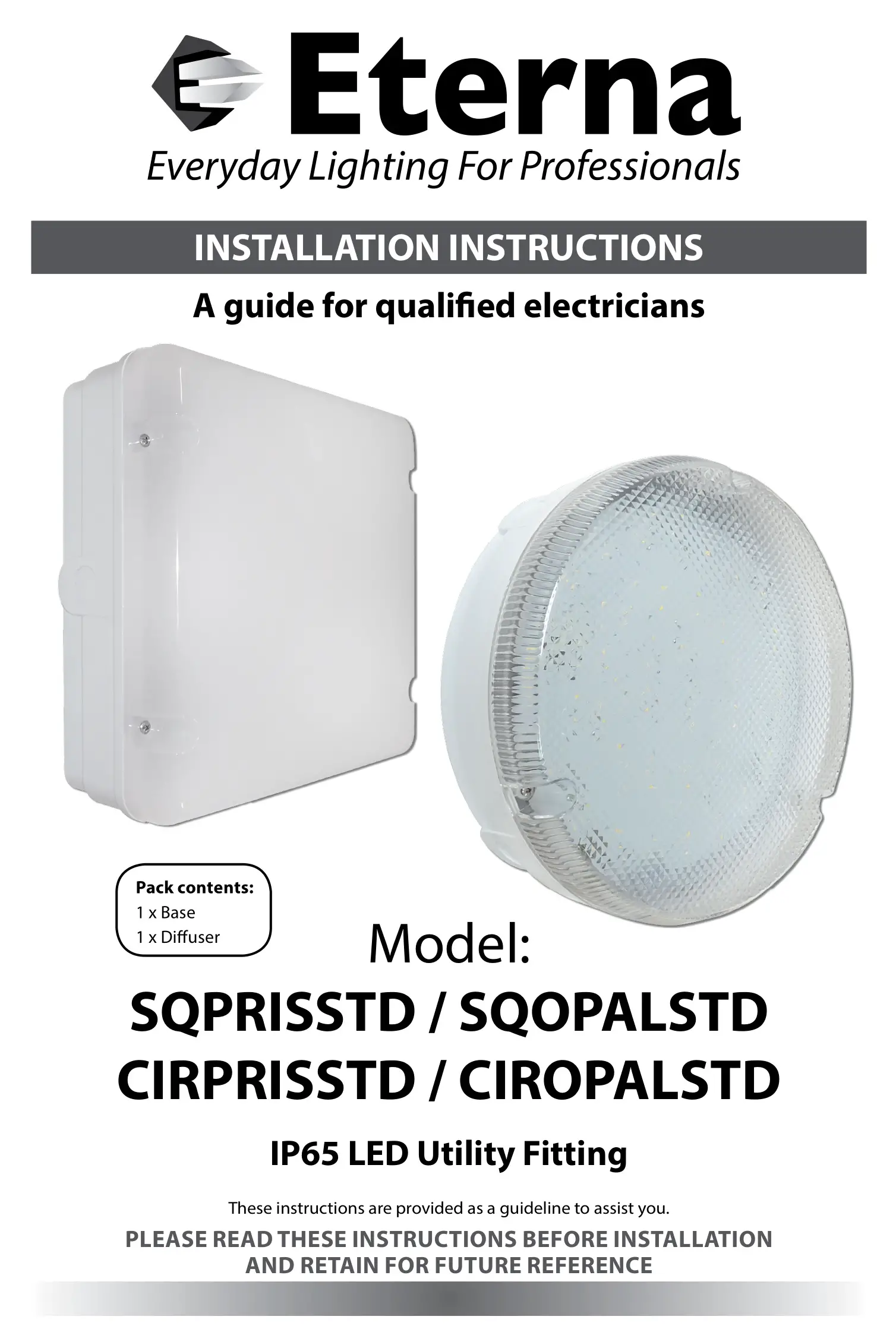 Eterna SQPRISSTD LED Square Bulkhead Instruction Manual