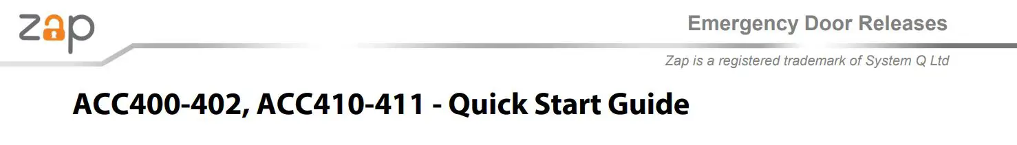 zap ACC401 Outdoor Emergency Door Release Fire Alarm Button User Guide
