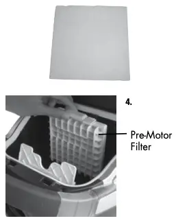Cleaning the Pre-Motor Filter
