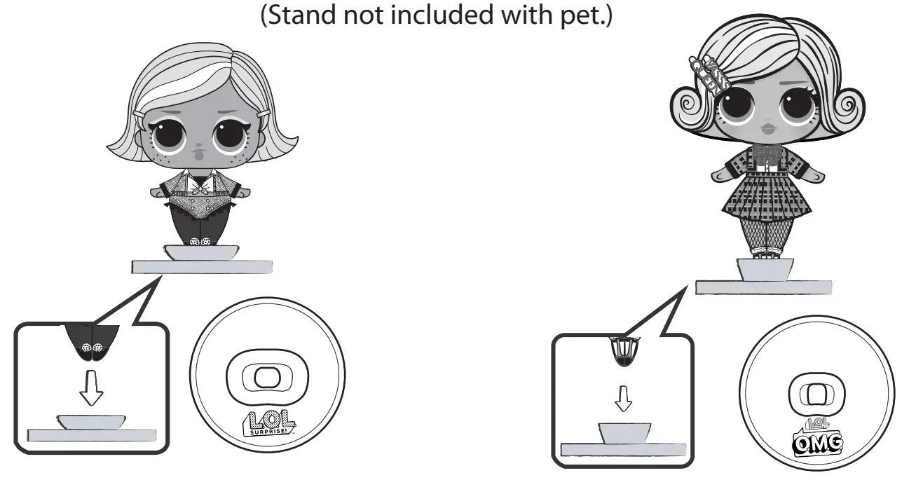 DOLL STAND
(Stand not included with pet.)