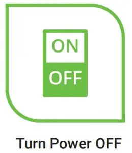 Turn Power OFF