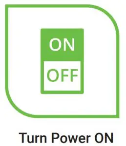 Turn Power ON
