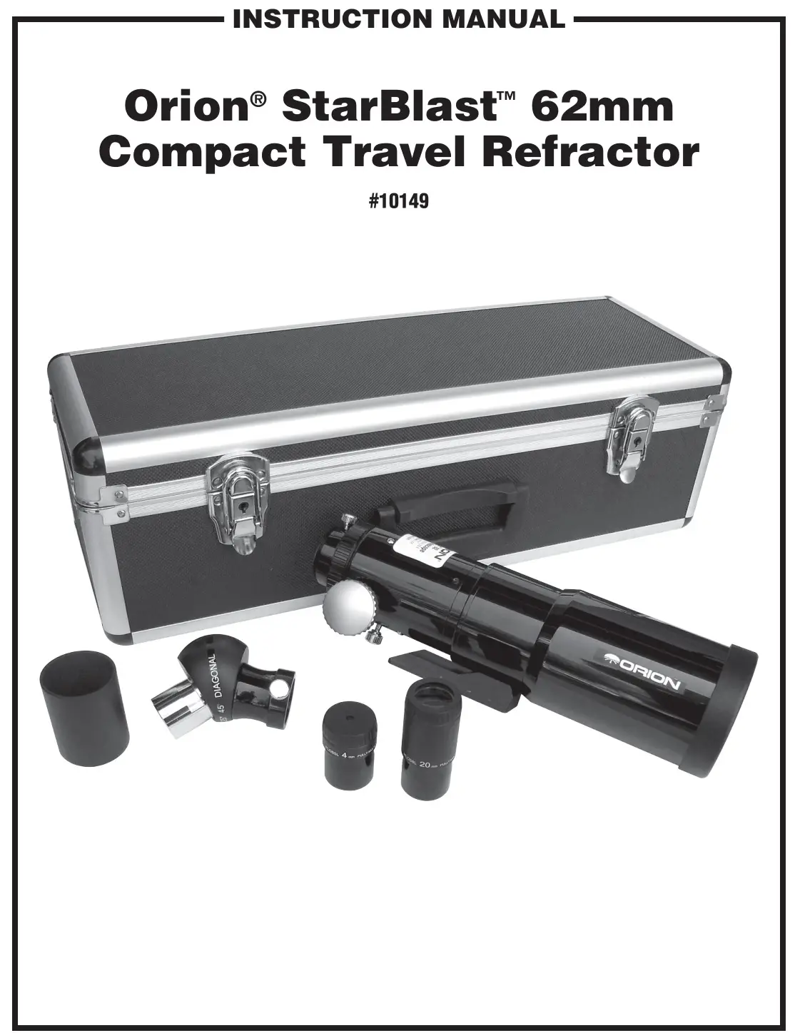 ORION StarBlast 62mm Compact Travel Refractor 10149 Instruction Manual