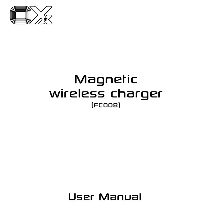 Oxx Magnetic Wireless Charger FC008 User Manual