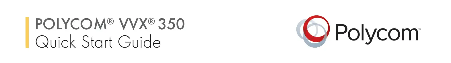 POLYCOM VVX 350 Mid Range IP Desk Phone User Guide