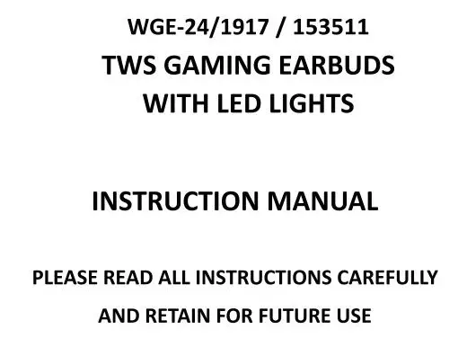 TESONIC WGE-24 TWS Gaming Earbuds Instruction Manual