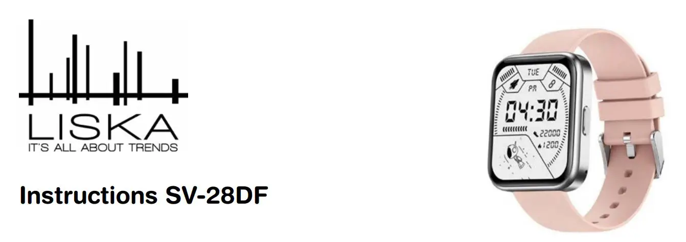 LISKA SV-28DF Smart Watches Instructions