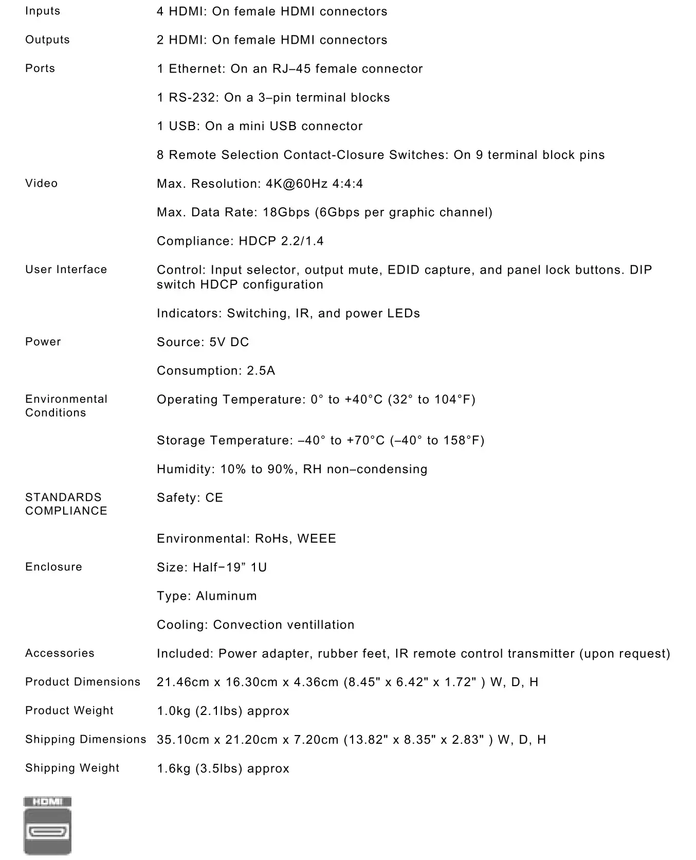 KRAMER VS-42H2 4x2 4K HDR HDMI HDCP 2.2 Matrix Switcher - TECHNICAL SPECIFICATIONS