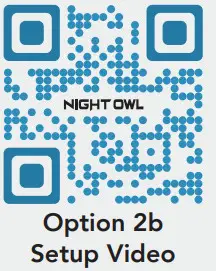 NIGHT OWL WNIP-8LTA-BS WIFI Camera- Option 2b