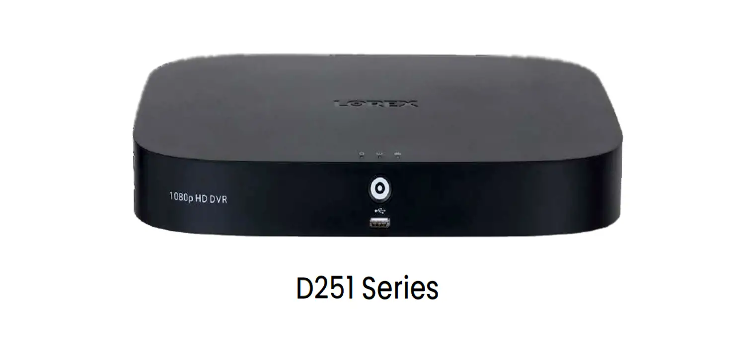 Lorex Dvr Camera Recorder D251 User Manual