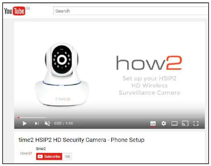 Time2 HSIP2 Wireless Surveillance Camera - HSIP2 Video Setup Guide