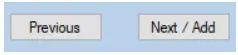 Previous and Next-Add Button