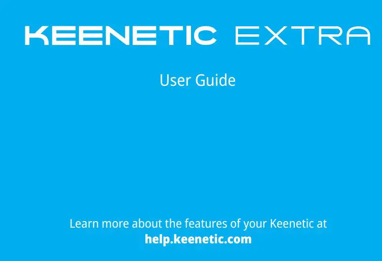 KEENETIC EXTRA User Guide