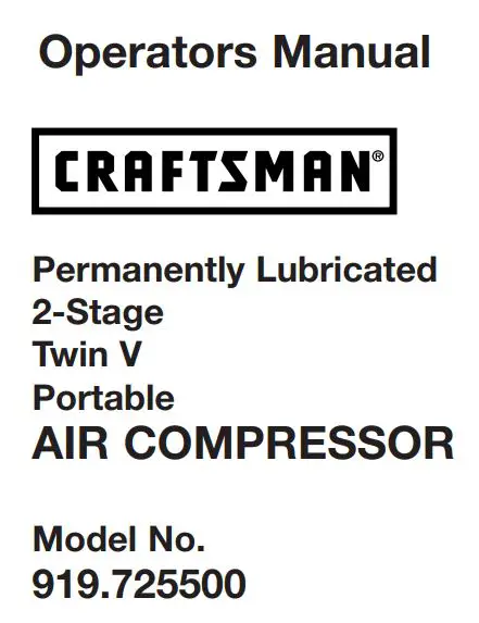 CRAFTSMAN 919.725500 Permanently Lubricated 2-Stage Twin V Portable Air Compressor User Manual