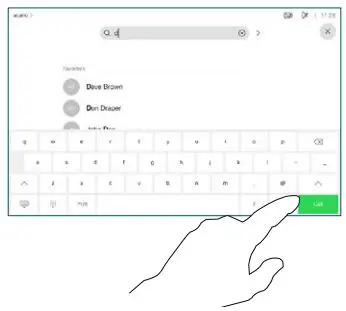 CISCO Webex Room Series Touch Controller User Guide - When you have typed or located whom to call, tap the green Call button to place the call