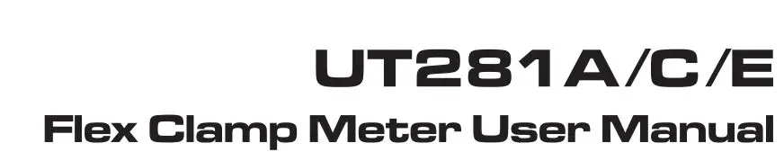 UNI-T UT281E True RMS Flex Clamp User Manual
