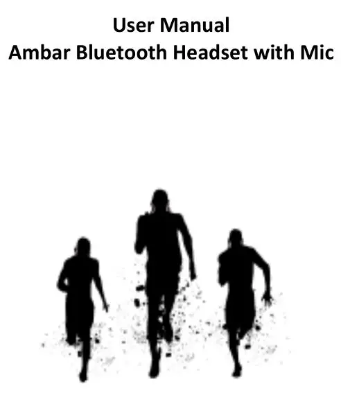 Ambar Bluetooth Headset with Mic User Manual