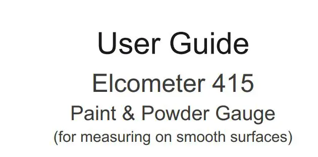 elcometer 415 Paint powder Gauge measuring on smooth surface User Guide