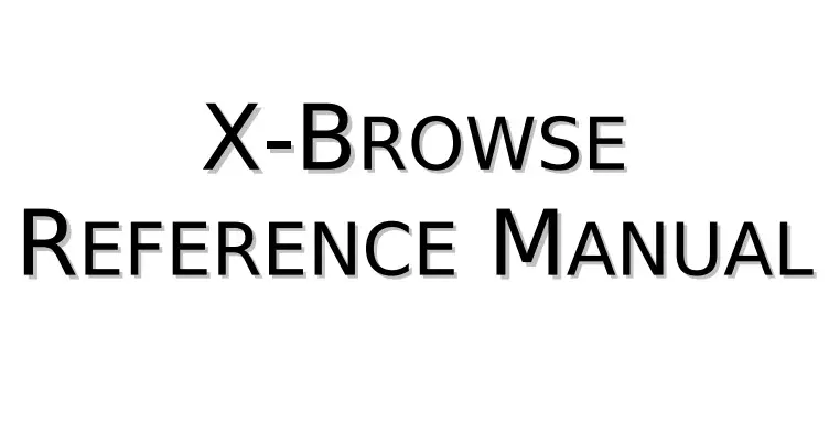 X-browse Reference Manual