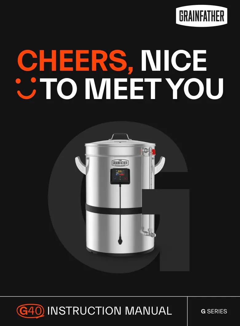 GRAINFATHER G40 G Series Brewing System Instruction Manual