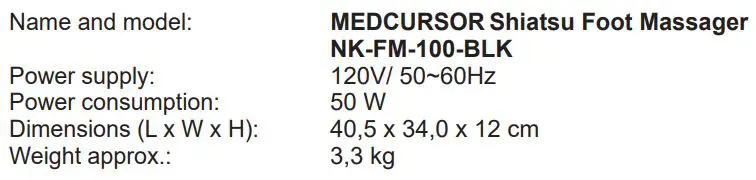 Medcursor NK-FM-100-BLK Shiatsu Foot Massager User Manual - Technical specifications