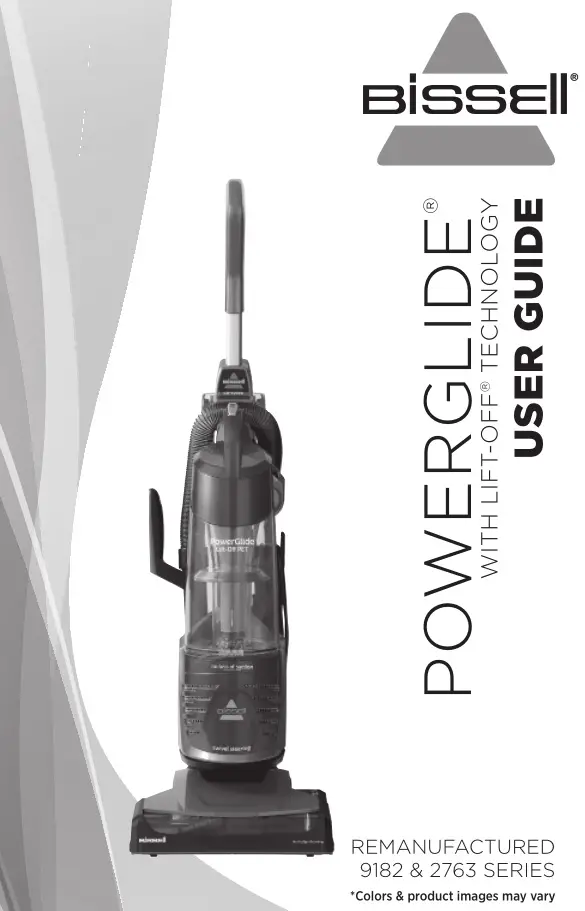 Bissell 9182 & 2763 Series Powerglide with Lift-Off Technology User Guide