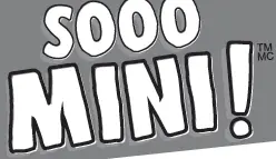 SOOO MINI