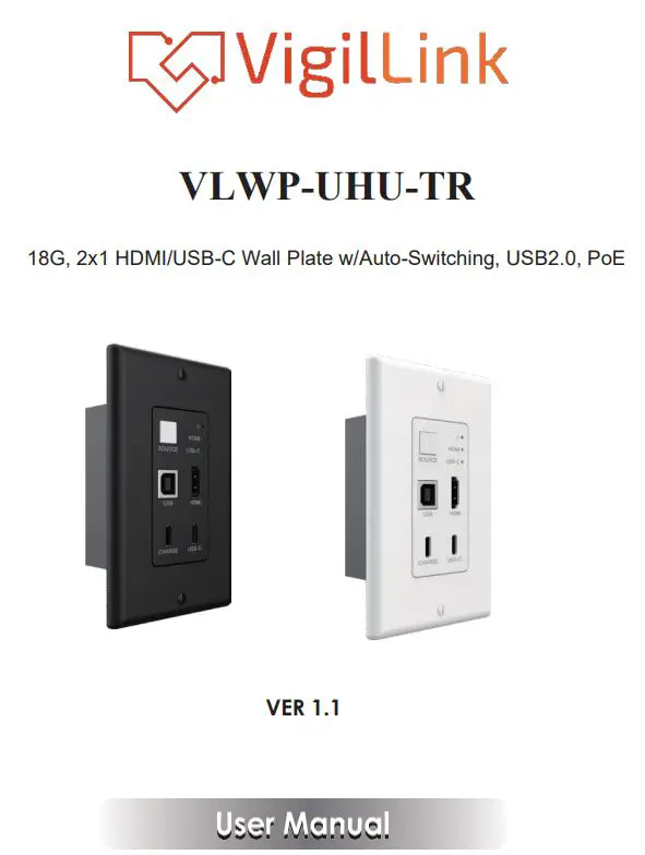 VigilLink VLWP-UHU-TR 18G 2x1 HDMI-USB-C Wall Plate with Auto-Switching User Manual