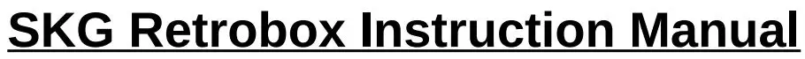 skg retrogaming SKG Retrobox Instruction Manual
