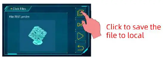 ANYCUBIC Photon M3 Max Exceptionally Large Resin Printer User Manual - File list